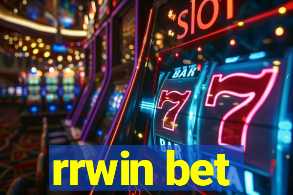 rrwin bet